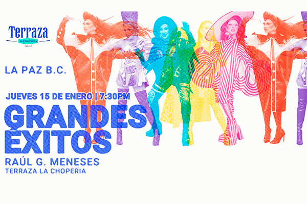 Raúl G. Meneses: Grandes Éxitos, La Paz BCS